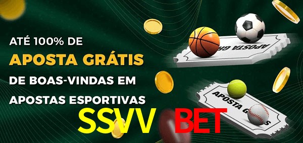SSVV Bet Ate 100% de Aposta Gratis